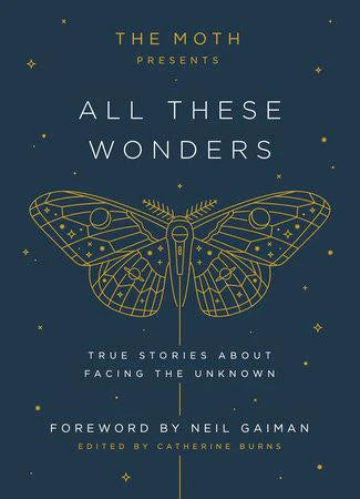 The Moth Presents - All These Wonders book cover with gold moth design on dark blue background and star accents.