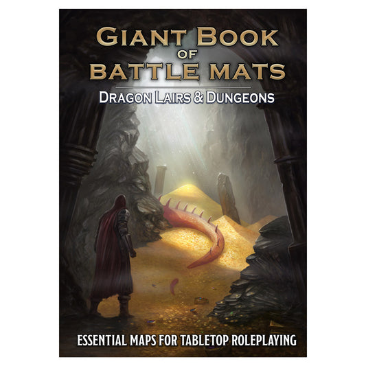The Giant Book of Battle Mats: Dragon Lairs & Dungeons cover with a cloaked figure entering a dragon’s treasure cave.
