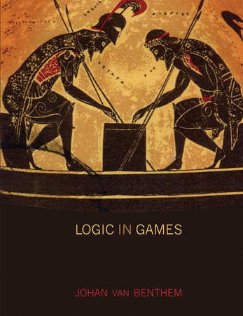 Logic in Games by Johan van Benthem book on strategy and logic with ancient figures and game scenarios.
