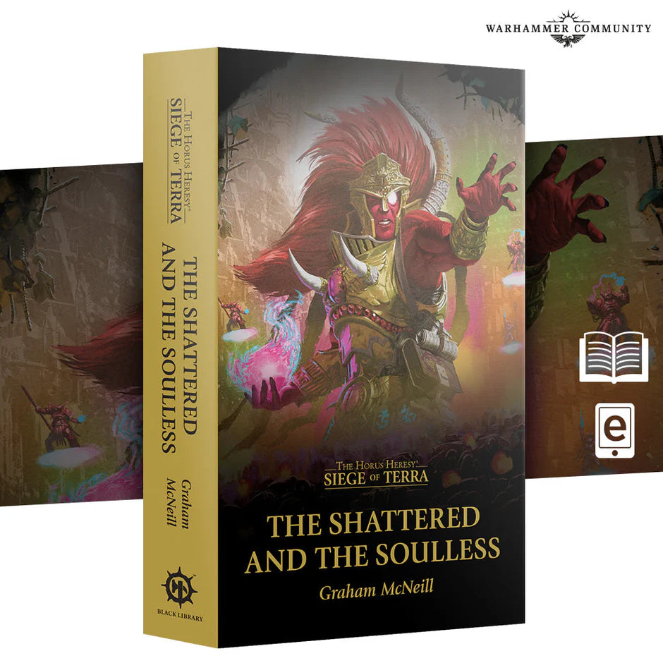 Black Library Siege of Terra: The Shattered and the Soulless paperback cover featuring a Space Marine with energy.